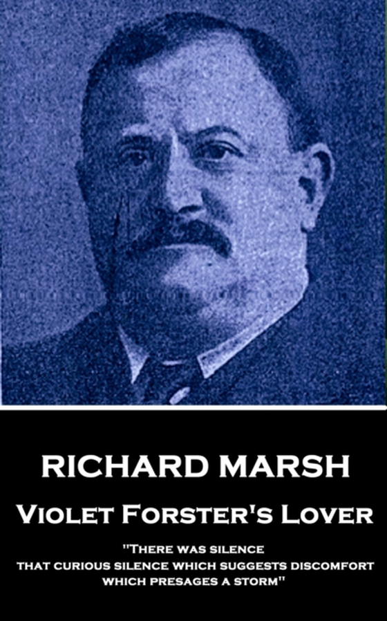 Violet Forster's Lover (e-bog) af Richard Marsh