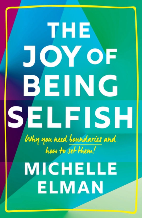 Joy of Being Selfish