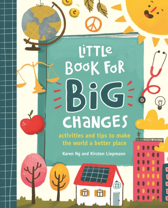 Little Book for Big Changes (e-bog) af Ng, Karen