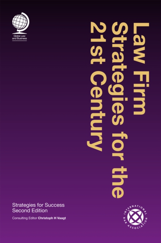 Law Firm Strategies for the 21st Century (e-bog) af -