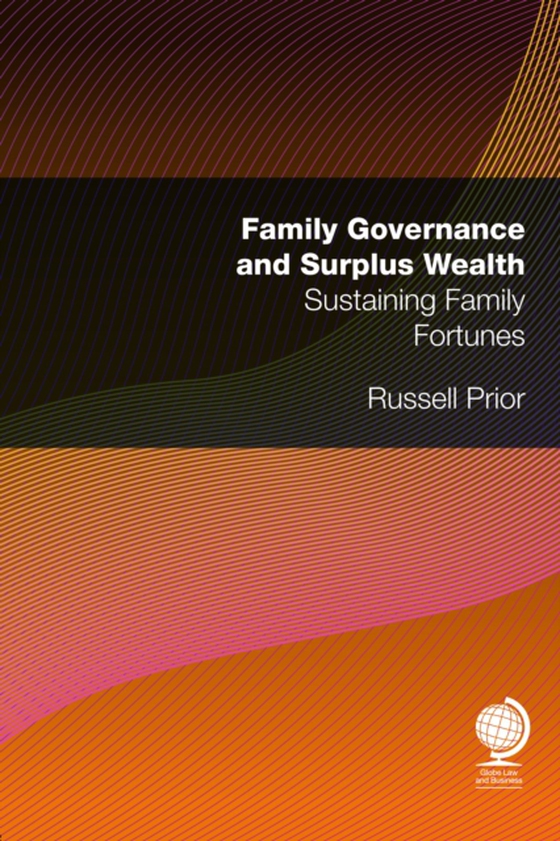 Family Governance and Surplus Wealth