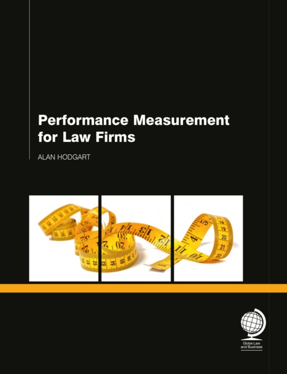 Performance Measurement for Law Firms (e-bog) af Hodgart, Alan