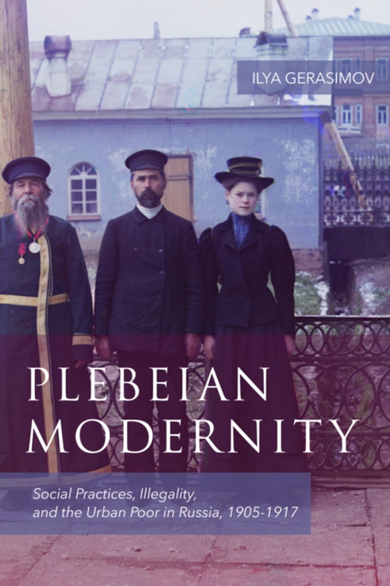 Plebeian Modernity (e-bog) af Gerasimov, Ilya