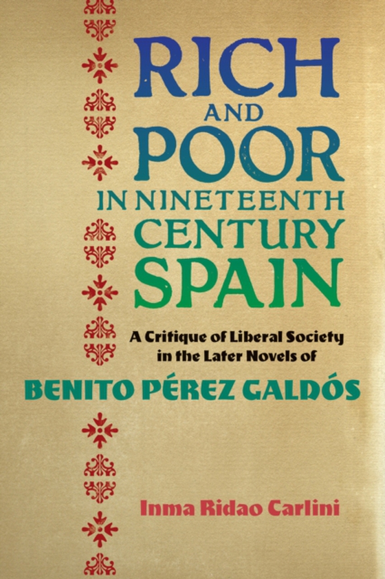 Rich and Poor in Nineteenth-Century Spain (e-bog) af Carlini, Inma Ridao