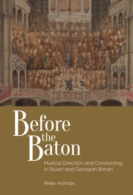Before the Baton (e-bog) af Holman, Peter