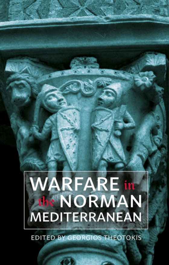 Warfare in the Norman Mediterranean (e-bog) af -