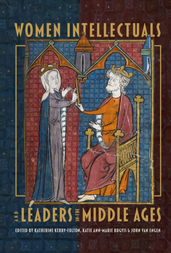 Women Intellectuals and Leaders in the Middle Ages