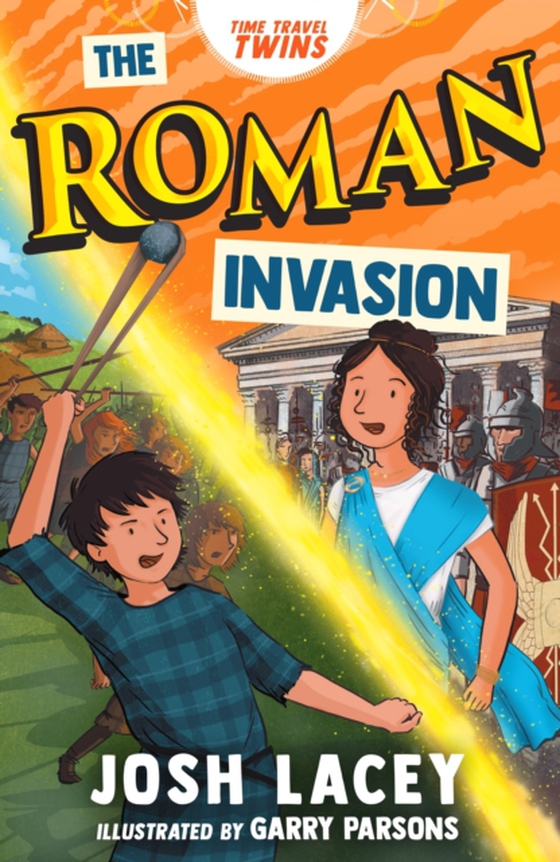 Time Travel Twins: The Roman Invasion (e-bog) af Lacey, Josh