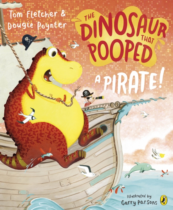 Dinosaur that Pooped a Pirate! (e-bog) af Poynter, Dougie