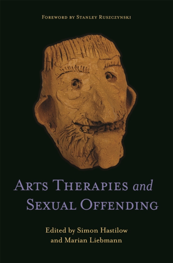 Arts Therapies and Sexual Offending (e-bog) af -