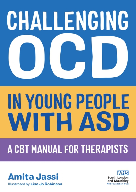 Challenging OCD in Young People with ASD (e-bog) af Jassi, Amita