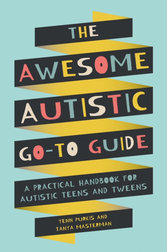 Awesome Autistic Go-To Guide