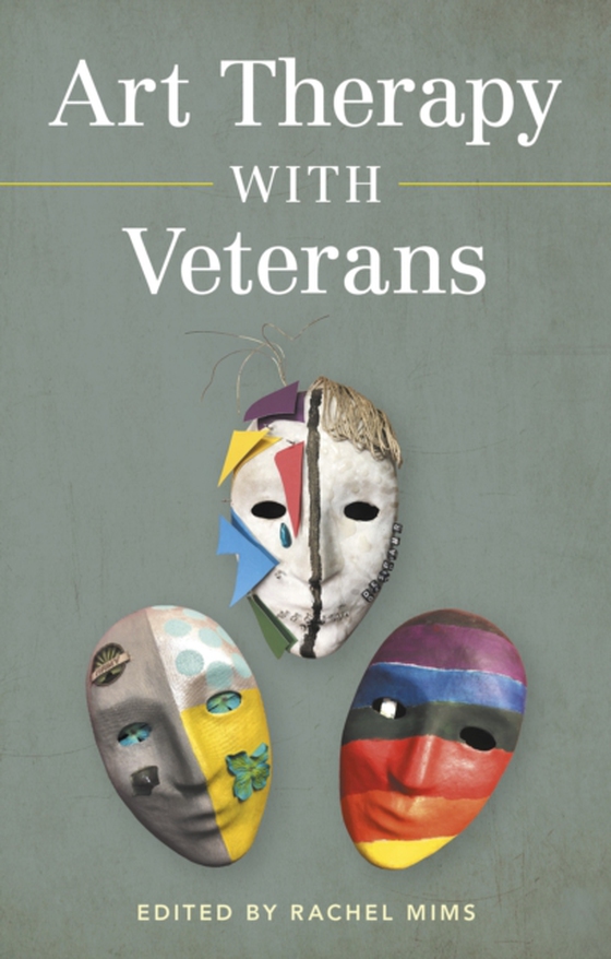 Art Therapy with Veterans (e-bog) af -