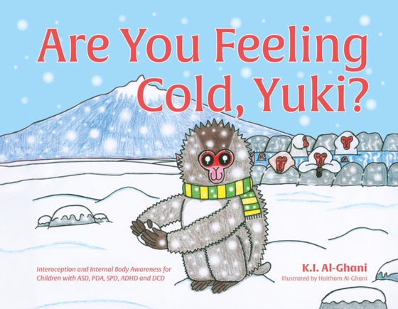 Are You Feeling Cold, Yuki? (e-bog) af Al-Ghani, Kay