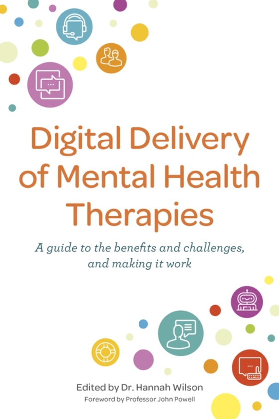 Digital Delivery of Mental Health Therapies (e-bog) af -