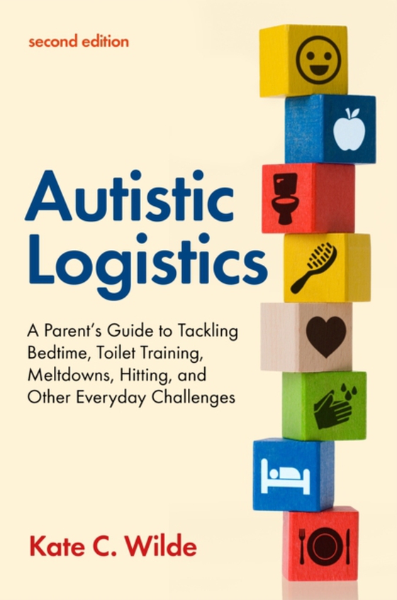 Autistic Logistics, Second Edition (e-bog) af Wilde, Kate