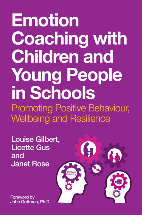 Emotion Coaching with Children and Young People in Schools (e-bog) af Rose, Janet