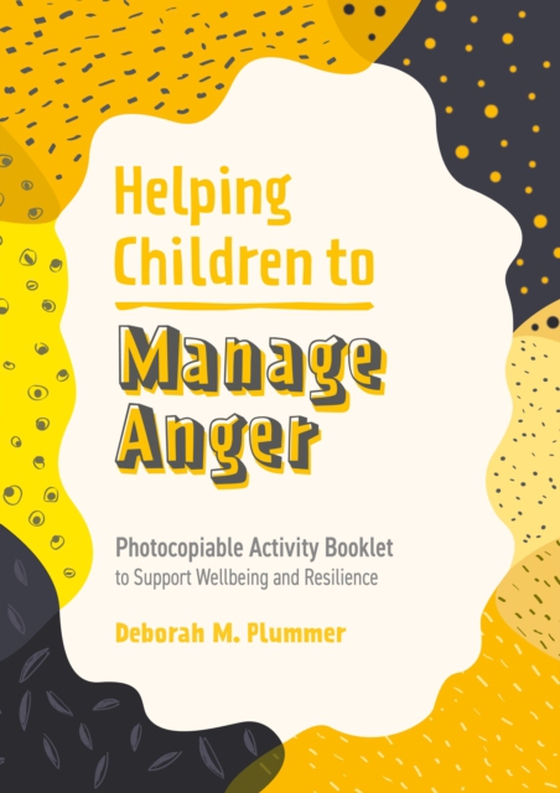 Helping Children to Manage Anger (e-bog) af Plummer, Deborah