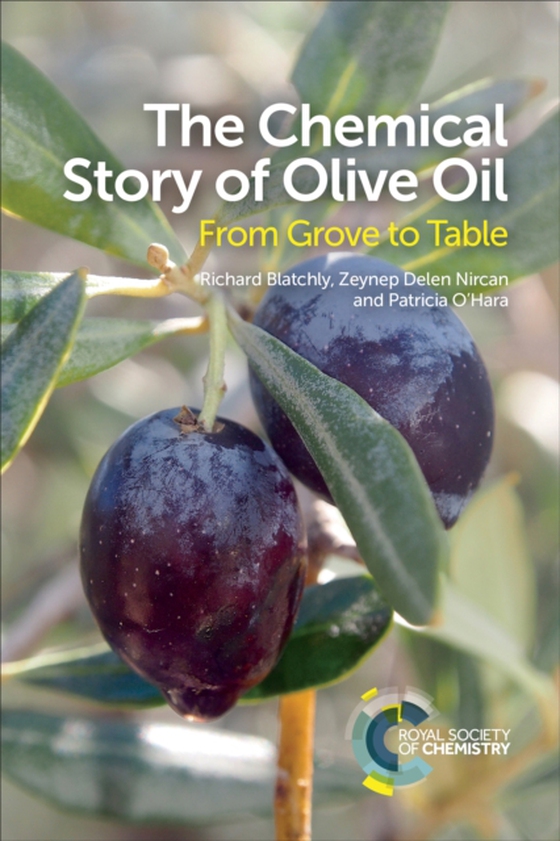 Chemical Story of Olive Oil (e-bog) af O'Hara, Patricia