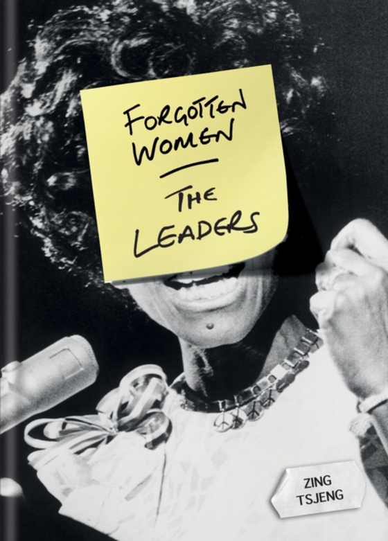 Forgotten Women: The Leaders (e-bog) af Tsjeng, Zhi Ying