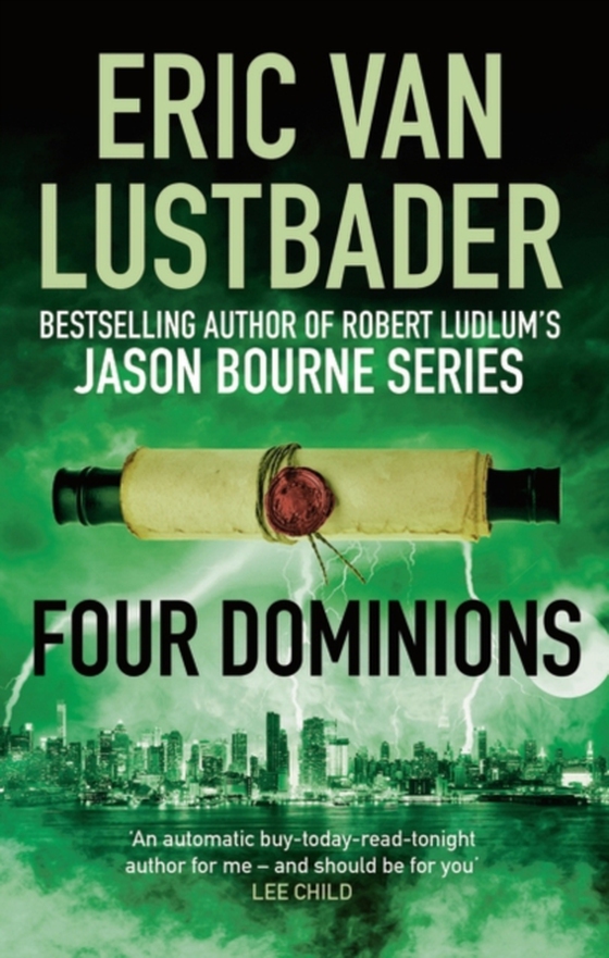 Four Dominions (e-bog) af Eric Van Lustbader, Lustbader