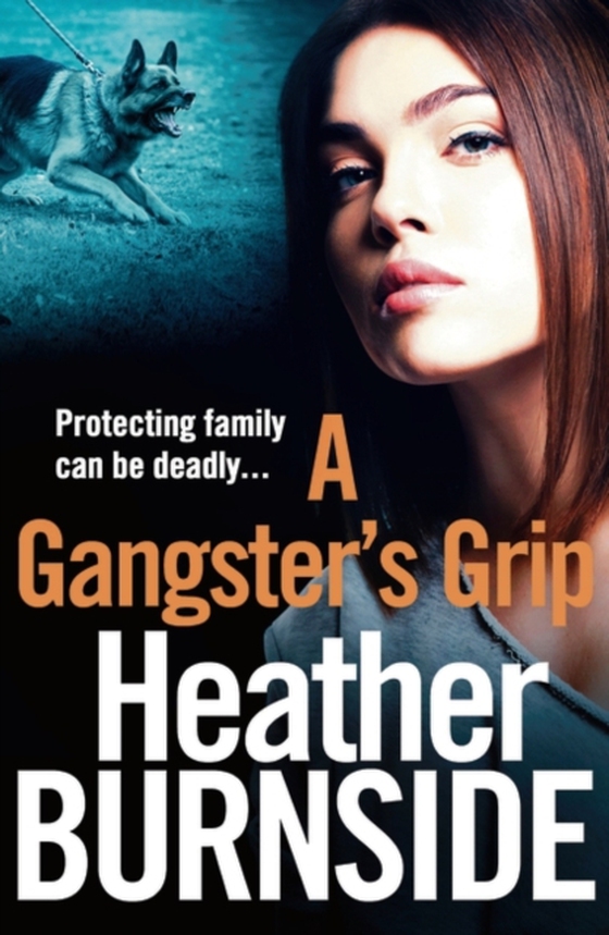 Gangster's Grip (e-bog) af Heather Burnside, Burnside