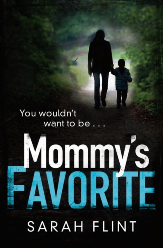 Mommy's Favorite (e-bog) af Sarah Flint, Flint