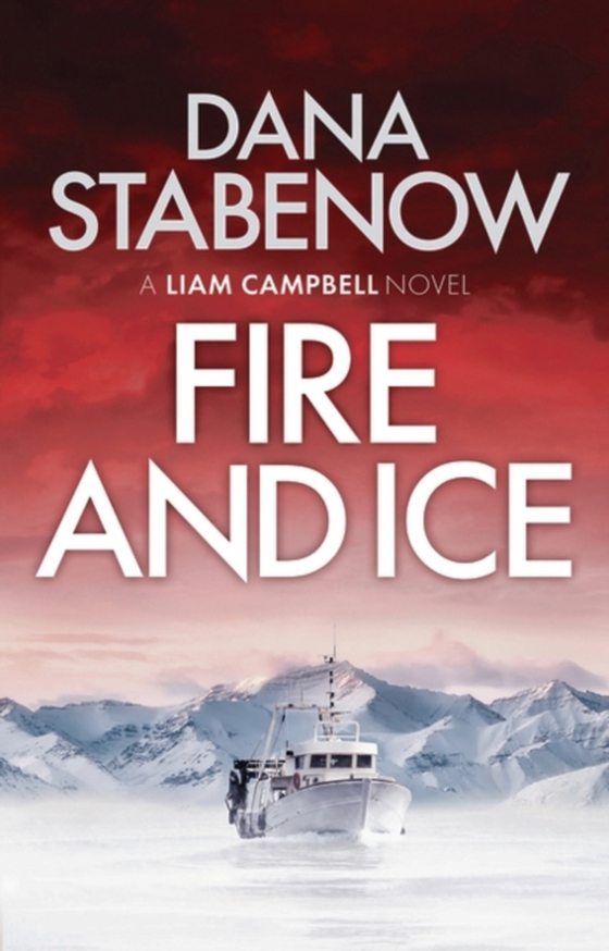Fire and Ice (e-bog) af Dana Stabenow, Stabenow