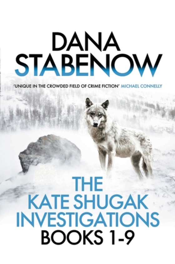 Kate Shugak Investigations (e-bog) af Dana Stabenow, Stabenow