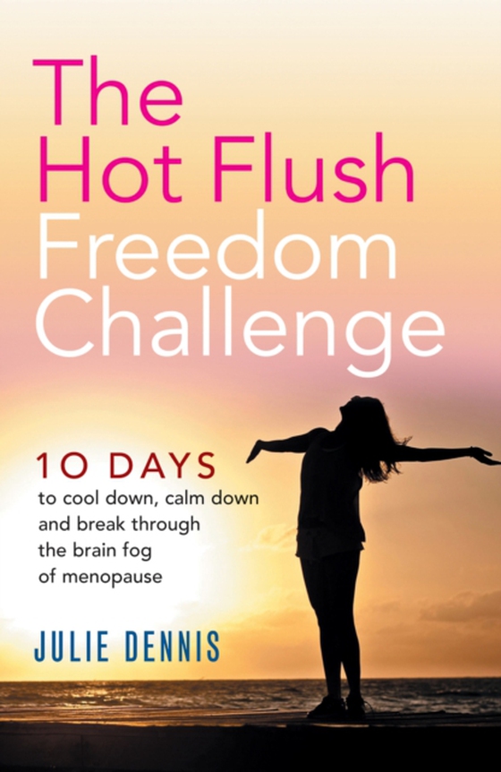 Hot Flush Freedom Challenge