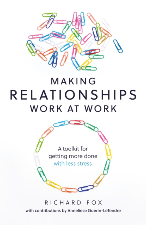 Making Relationships Work at Work