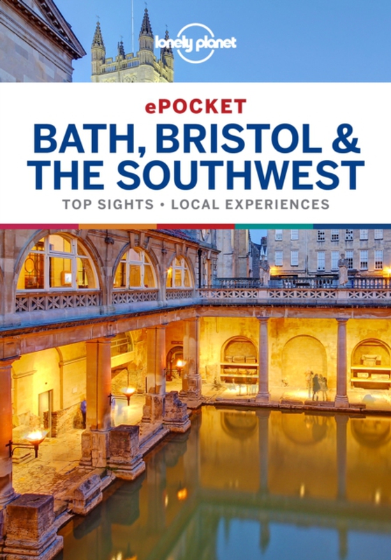 Lonely Planet Pocket Bath, Bristol & the Southwest (e-bog) af Harper, Damian