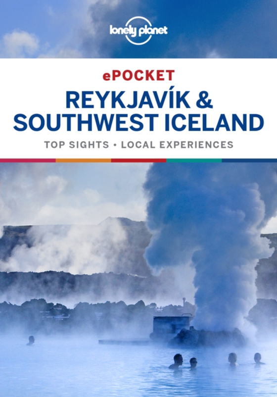 Lonely Planet Pocket Reykjavik & Southwest Iceland