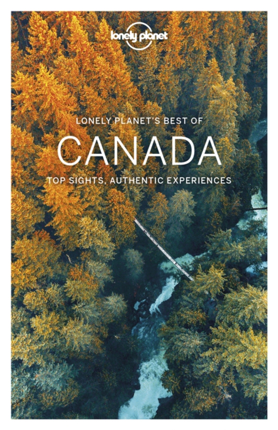 Lonely Planet Best of Canada (e-bog) af Sainsbury, Brendan