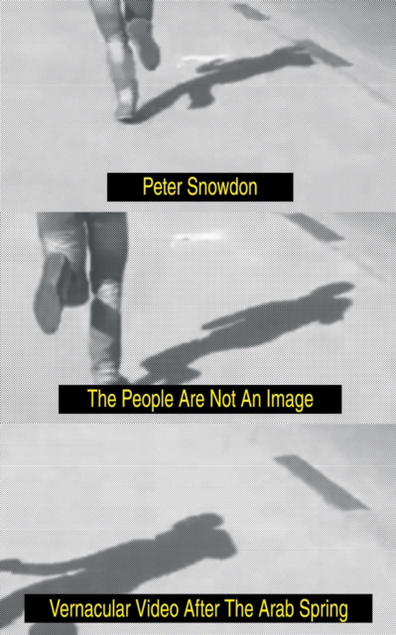 People Are Not an Image (e-bog) af Snowdon, Peter