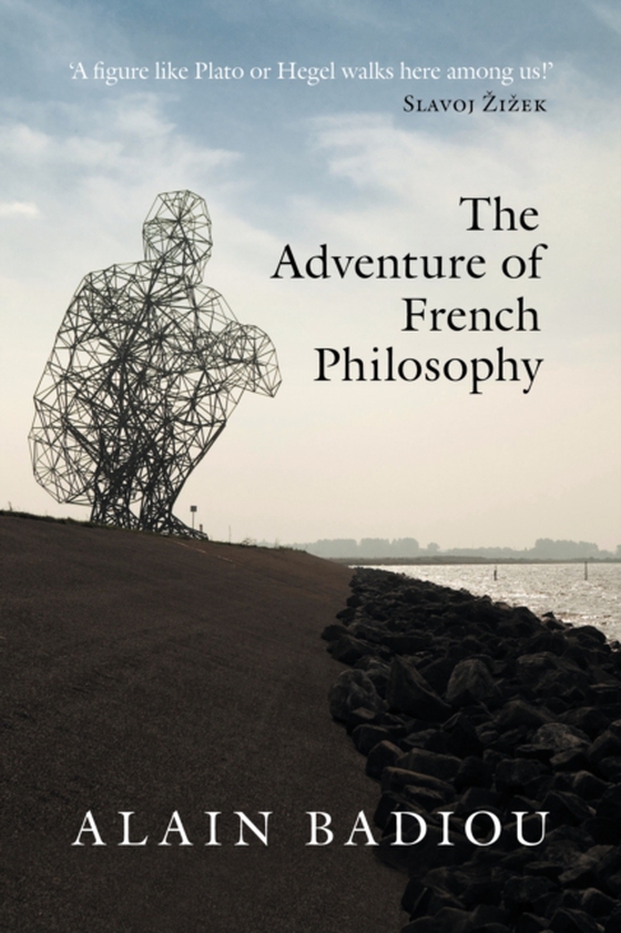 Adventure of French Philosophy (e-bog) af Badiou, Alain