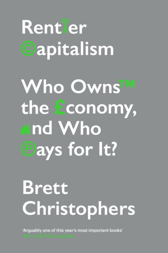 Rentier Capitalism (e-bog) af Christophers, Brett