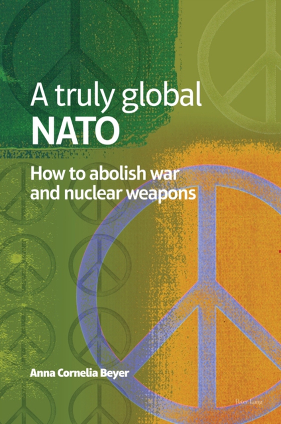 truly global NATO (e-bog) af Anna Beyer, Beyer