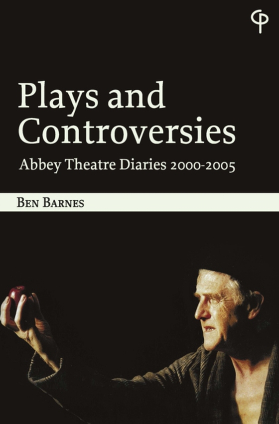 Plays and Controversies (e-bog) af Ben Barnes, Barnes