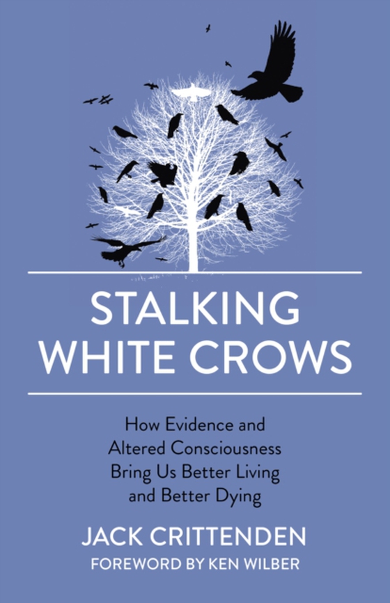 Stalking White Crows (e-bog) af Crittenden, Jack
