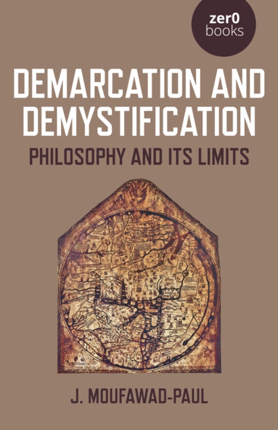 Demarcation and Demystification (e-bog) af Moufawad-Paul, J.