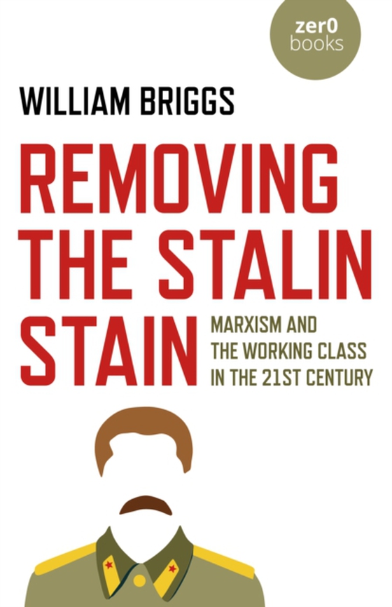 Removing the Stalin Stain (e-bog) af Briggs, William