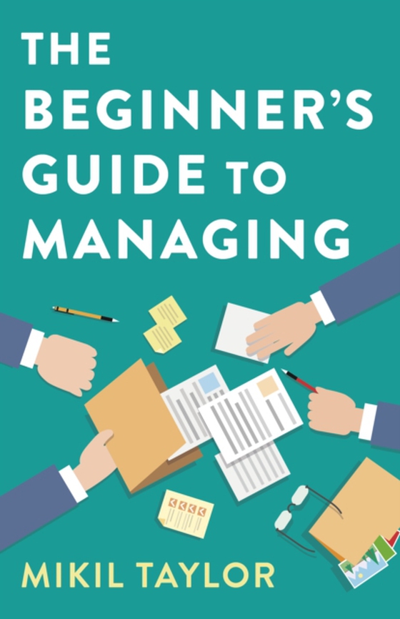 Beginner's Guide to Managing (e-bog) af Taylor, Mikil