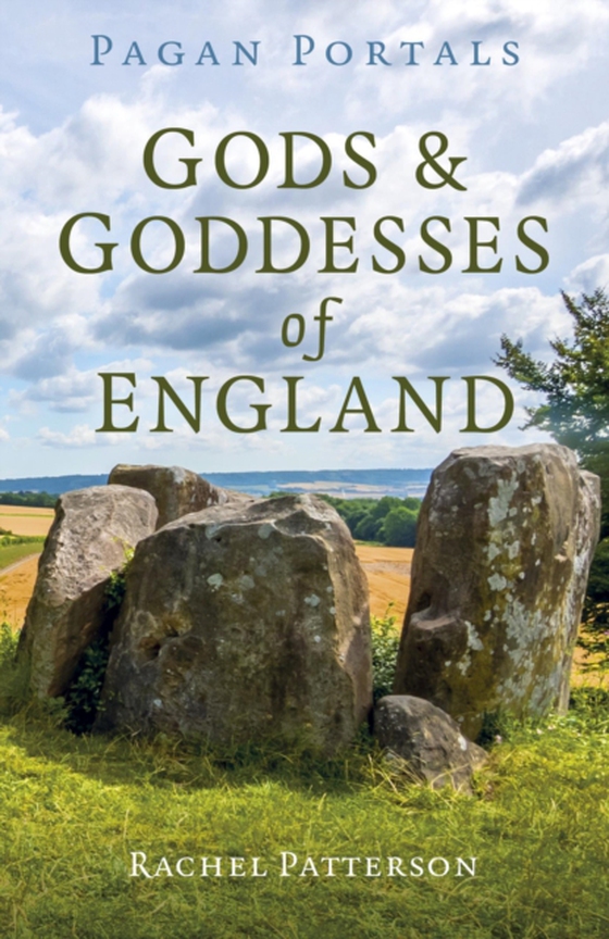 Pagan Portals - Gods & Goddesses of England (e-bog) af Patterson, Rachel