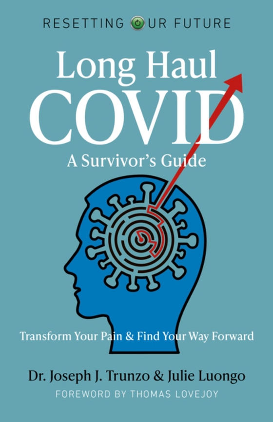 Long Haul COVID: A Survivor's Guide (e-bog) af Luongo, Julie