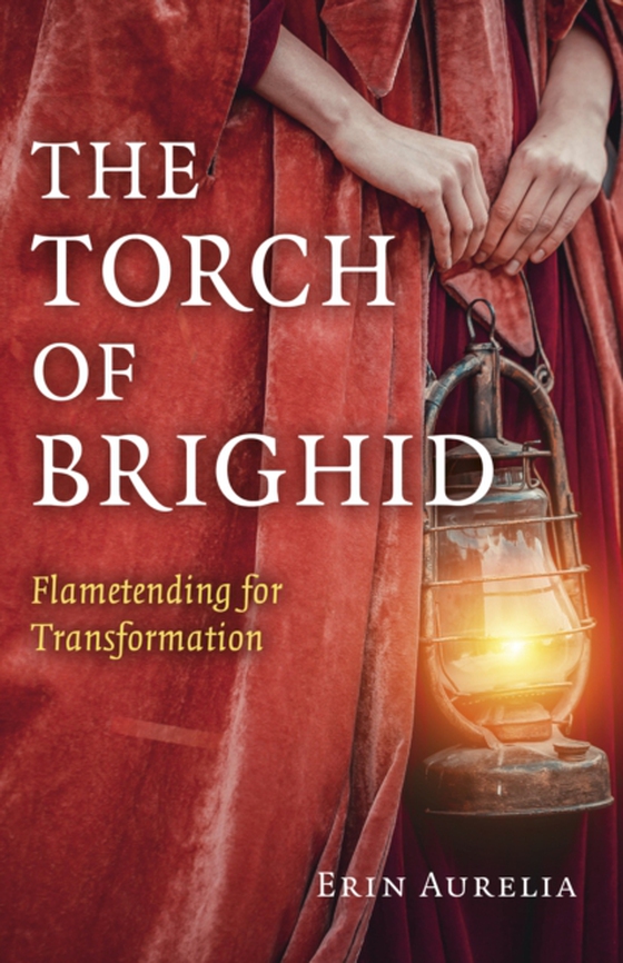 Torch of Brighid (e-bog) af Aurelia, Erin