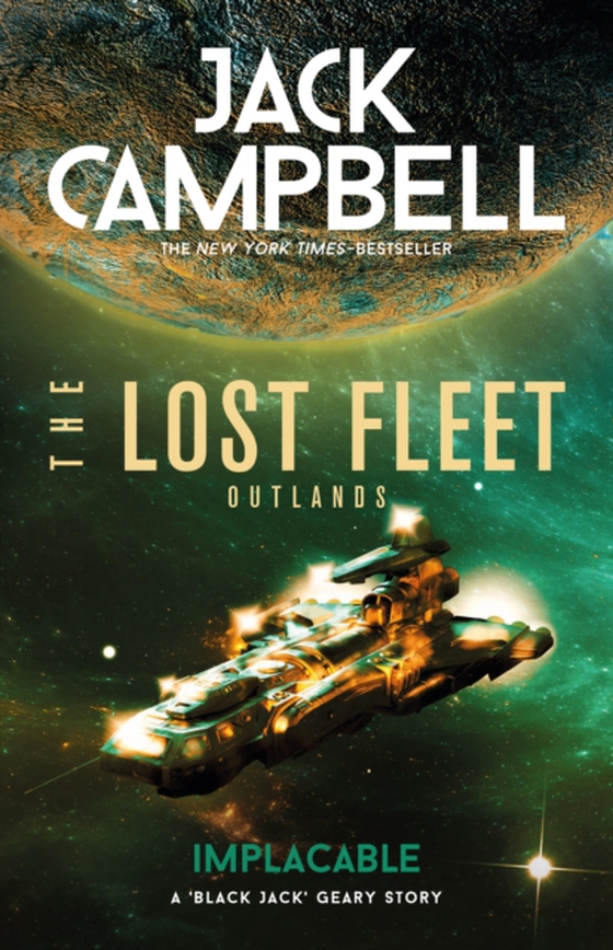 Lost Fleet: Outlands - Implacable (e-bog) af Campbell, Jack