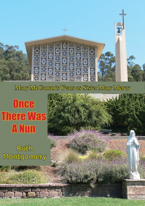 Once There Was A Nun (e-bog) af Montgomery, Ruth