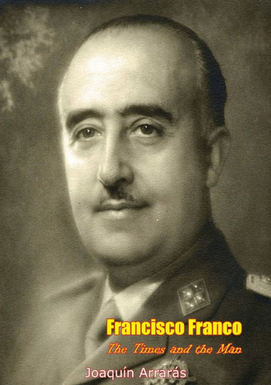 Francisco Franco (e-bog) af Arraras, Joaquin