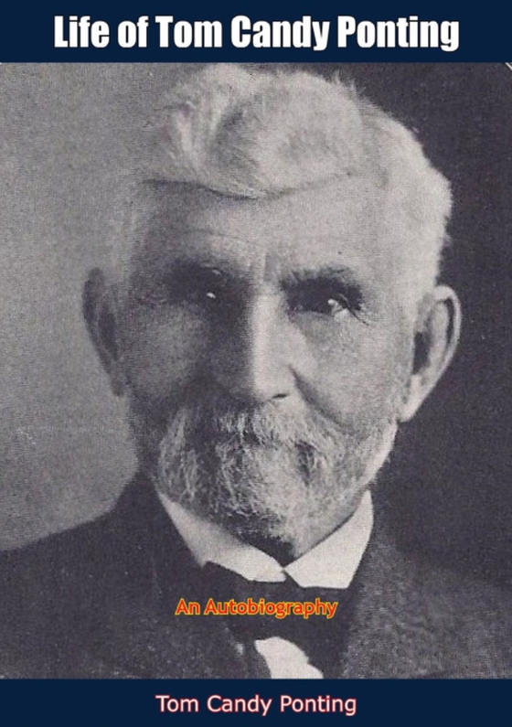 Life of Tom Candy Ponting (e-bog) af O., Vernon Herbert